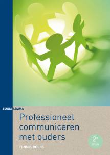 Professioneel communiceren met ouders (tweede druk)