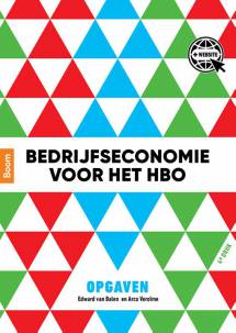 Bedrijfseconomie voor het hbo. Opgavenboek (vierde druk)