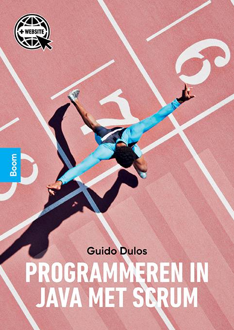 1e druk 'Programmeren in Java met Scrum' van Guido Dulos