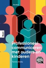 Professioneel communiceren met ouders en kinderen (3e druk)
