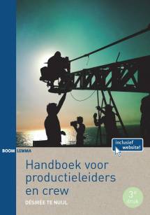 Handboek voor productieleiders en crew (derde druk)